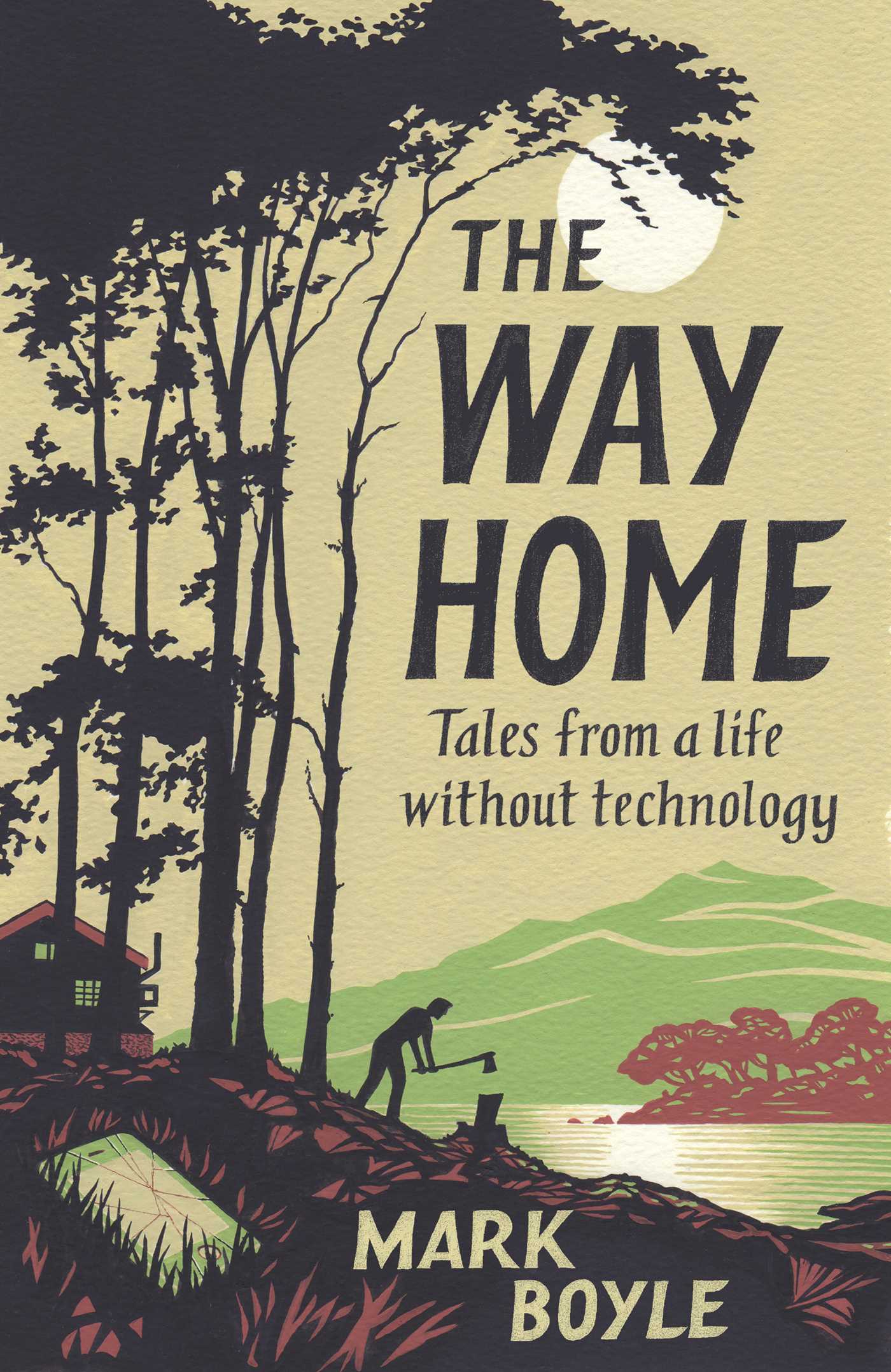 Cover of The Way Home by Mark Boyle